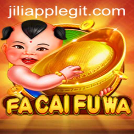 Discover the Enchanting World of FaCaiFuWa on Jiliapp